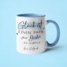 Tasse zum Vatertag personalisiert  mit Spruch Glück ist einen Papa wie dich zu haben Geburtstag, Geschenk, Ostern, Weihnachtsgeschenk