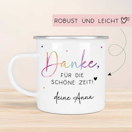 Abschiedsgeschenk Erzieherin Geschenk Abschiedsgeschenk Lehrerin Dankeschön Geschenk Tasse - Danke für die schöne Zeit - Emaille Becher