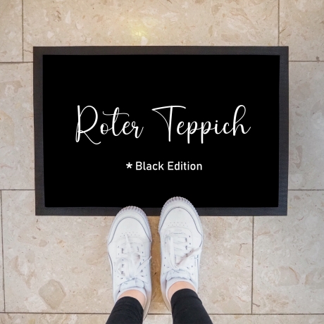 Roter Teppich - Black Edition Fußmatte Türmatte mit Spruch 60x40cm - für innen und außen -Vorleger für die Haustür - Flur - Einweihung
