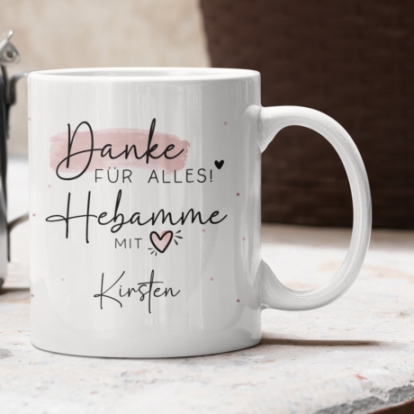 Personalisierte Tasse - Danke für Alles! Hebamme mit Herz Geschenkidee mit Wunschtext - Geschenk für Hebamme Dankeschön - Schwangerschaft