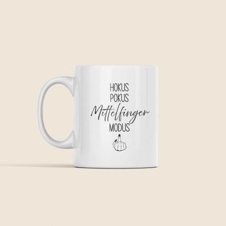 Personalisierte Tasse „Hokus Pokus Mittelfinger Modus“ – Lustige Tasse – Individueller Spruch – Geschenkidee - Freche Geschenkidee