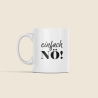 Personalisierte Tasse „einfach NÖ!“ – Lustige Keramiktasse mit Spruch – Individuelles Geschenk - Alltagsbegleiter - Geburtstagsgeschenk