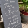 Schiefertafel mit inspirierendem Spruch – Einzigartige Dekoration für Garten und Zuhause
