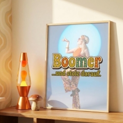 Lustiges Poster Boomer  …und stolz darauf | Deko 70er Jahre 