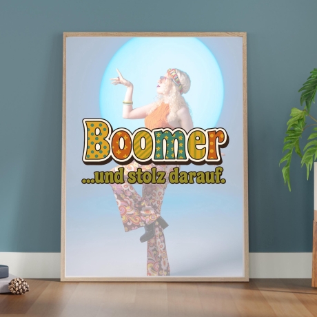 Lustiges Poster Boomer  …und stolz darauf | Deko 70er Jahre 