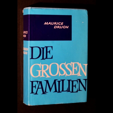 Maurice Druon - Die grossen Familien - Buch