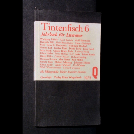 Michael Krüger & Klaus Wagenbach - Tintenfisch 6 Jahrbuch für Literatur 1973 - Buch