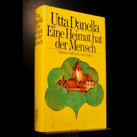 Utta Danella - Eine Heimat hat der Mensch - Buch
