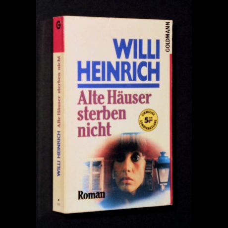 Willi Heinrich - Alte Häuser sterben nicht - Buch