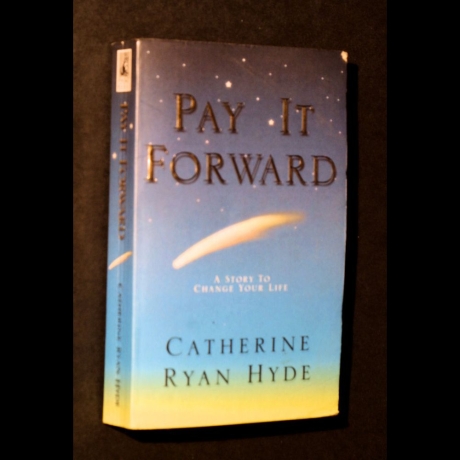Catherine Ryan Hyde - Pay It Forward - Buch