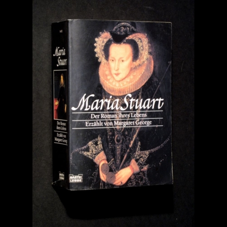 Margaret George - Maria Stuart - Buch