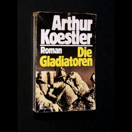 Arthur Koestler - Die Gladiatoren - Buch