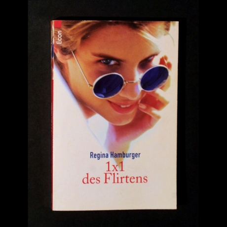Regina Hamburger - 1x1 Des Flirtens - Buch