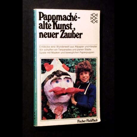 Michele Rivol - Pappmaché - alte Kunst, neuer Zauber - Buch