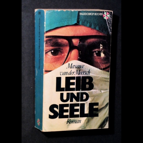 Maxence Van der Meersch - Leib und Seele - Buch