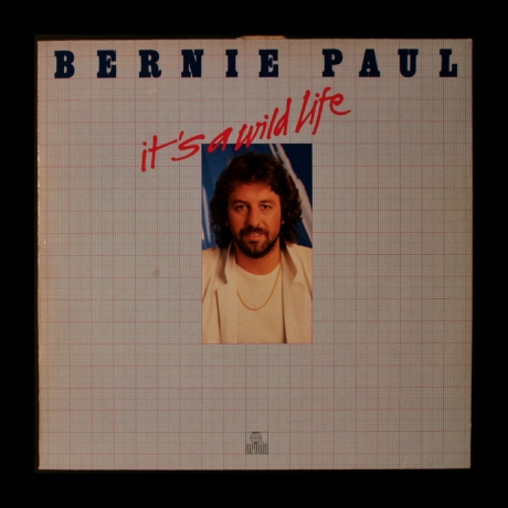 Bernie Paul - It's A Wild Life - Vinyl