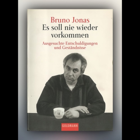 Bruno Jonas - Es soll nie wieder vorkommen - Buch