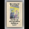 Bernhard Lassahn - Liebe in den großen Städten - Buch
