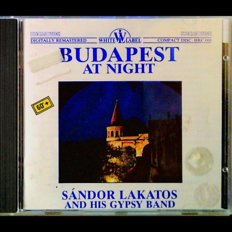 Sándor Lakatos And His Gipsy Band - Budapest At Night - CD