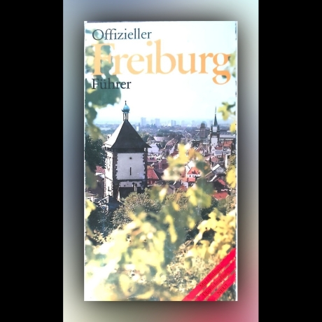 Offizieller Freiburg Führer - Heft