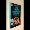 Nguyen Ngoc Rao - Die vietnamesische Küche - 80 traditionelle, fernöstliche Rezepte - Buch