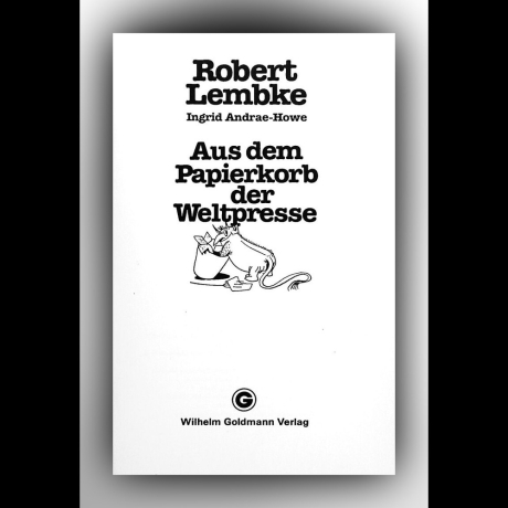 Robert Lembke - Aus dem Papierkorb der Weltpresse - Buch