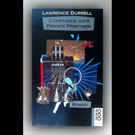 Laurence Durrell - Constance oder private Praktiken - Buch