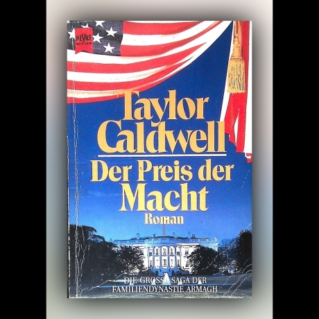 Taylor Caldwell - Der Preis der Macht - Buch