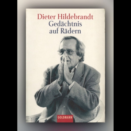 Dieter Hildebrandt - Gedächtnis auf Rädern - Buch
