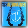 Münchner Lach- und Schießgesellschaft - Schalternativen - Vinyl