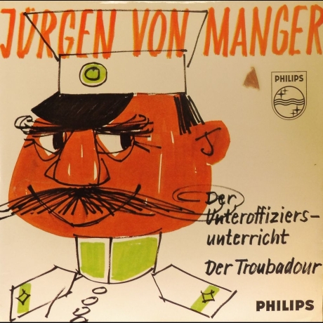 Jürgen von Manger - Der Unteroffiziersunterricht / Der Troubadour - Vinyl