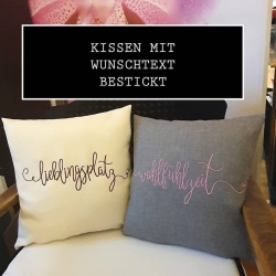 Kissen mit Wunschtext personalisierbar/ bestickt