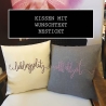 Kissen mit Wunschtext personalisierbar/ bestickt