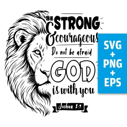Druckdatei, SVG EPS PNG, strong & courageous, englisch, Löwe