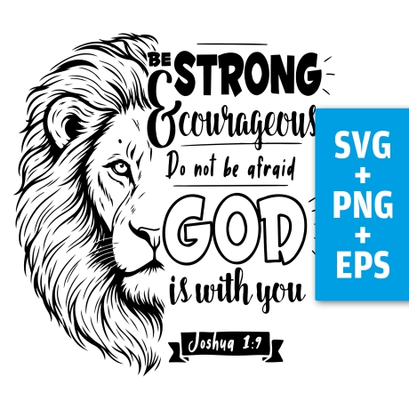 Druckdatei, SVG EPS PNG, strong & courageous, englisch, Löwe