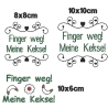 Stickdatei Kekse Meine Kekse Finger weg SET