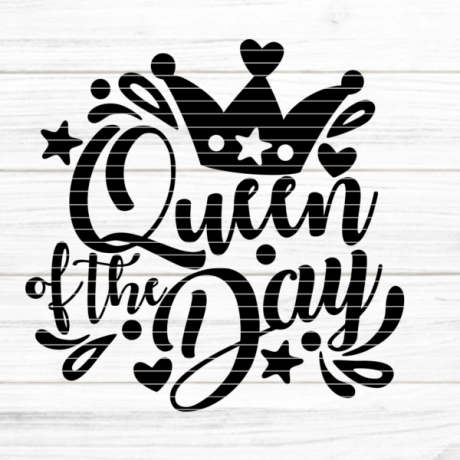 Queen of the Day Plotterdatei SVG DXF FCM