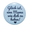 Button 50 mm mit Anstecknadel Spruch Mama Muttertag Geschenk