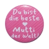 Button 50 mm mit Anstecknadel Spruch Mama Muttertag Geschenk