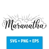 Druckdatei, SVG EPS PNG, Maranatha