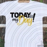 Today is my Day! Plotterdatei SVG DXF 