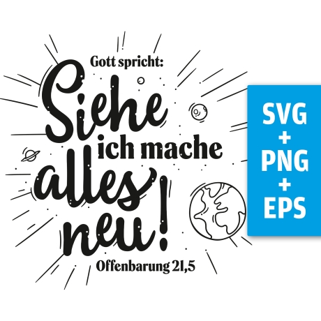 Druckdatei, SVG EPS PNG, Siehe ich mache alles neu, Jahreslosung