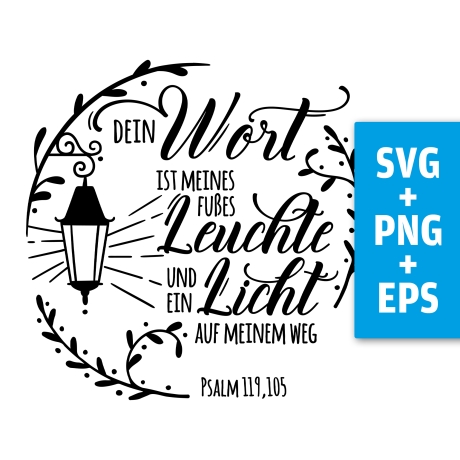 Druckdatei, SVG EPS PNG, Dein Wort ist ein Licht, Psalm 119