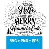 Druckdatei, SVG EPS PNG, Meine Hilfe kommt vom HERRN, Psalm 121 2