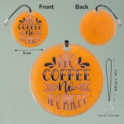 Anhänger No Coffee No Workee
