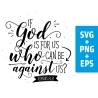 Druckdatei, SVG EPS PNG, If God is for us, romans 8 31