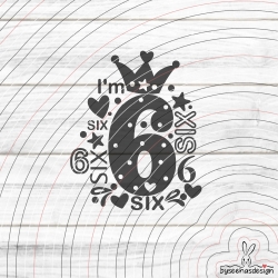 I'm six Plotterdatei SVG DXF 