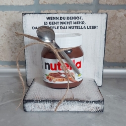 Holzständer für Nutella Wenn du denkst es geht 